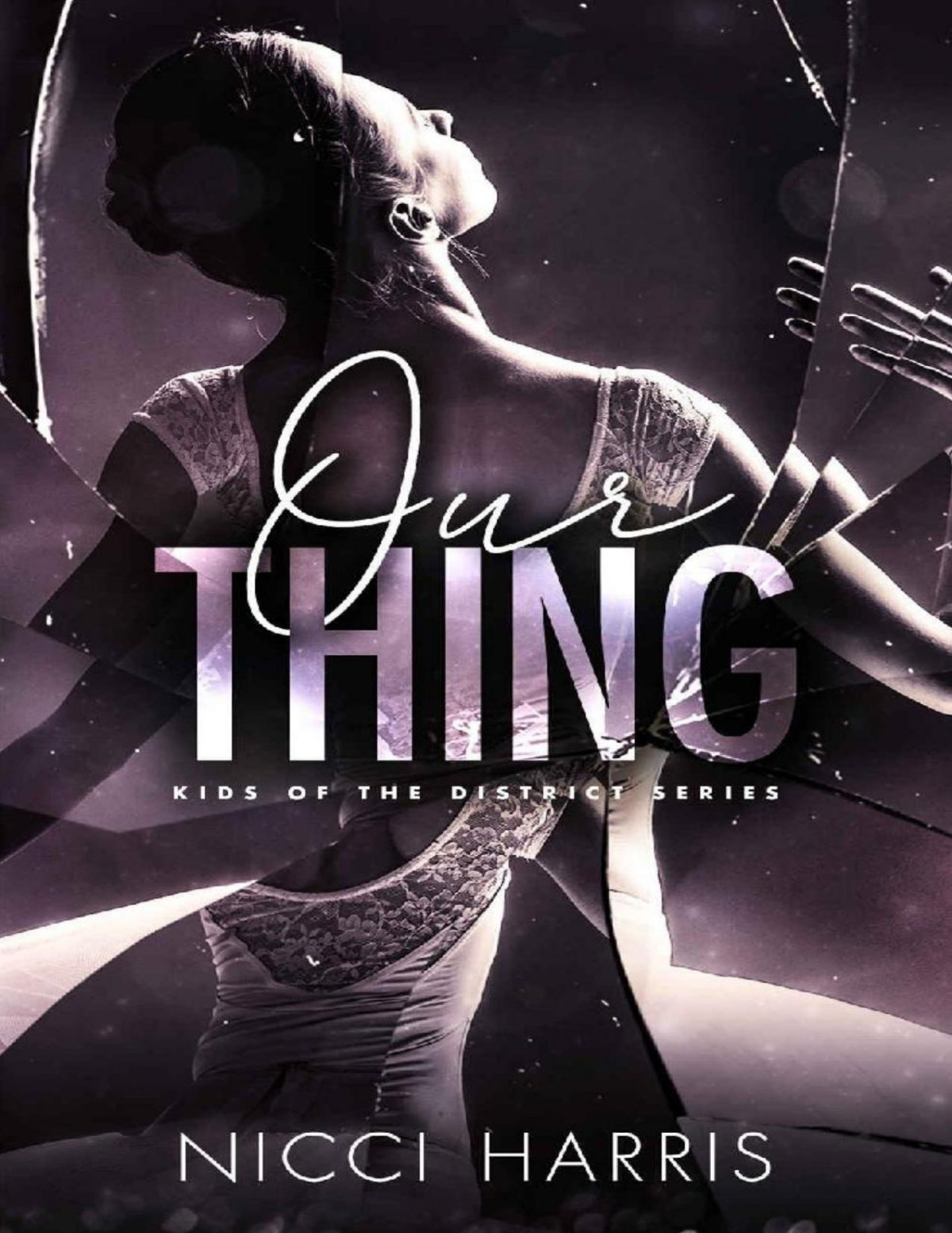 Our Thing An Australian Mafia Romance Kids Of The District Book 1 Nicci Harris