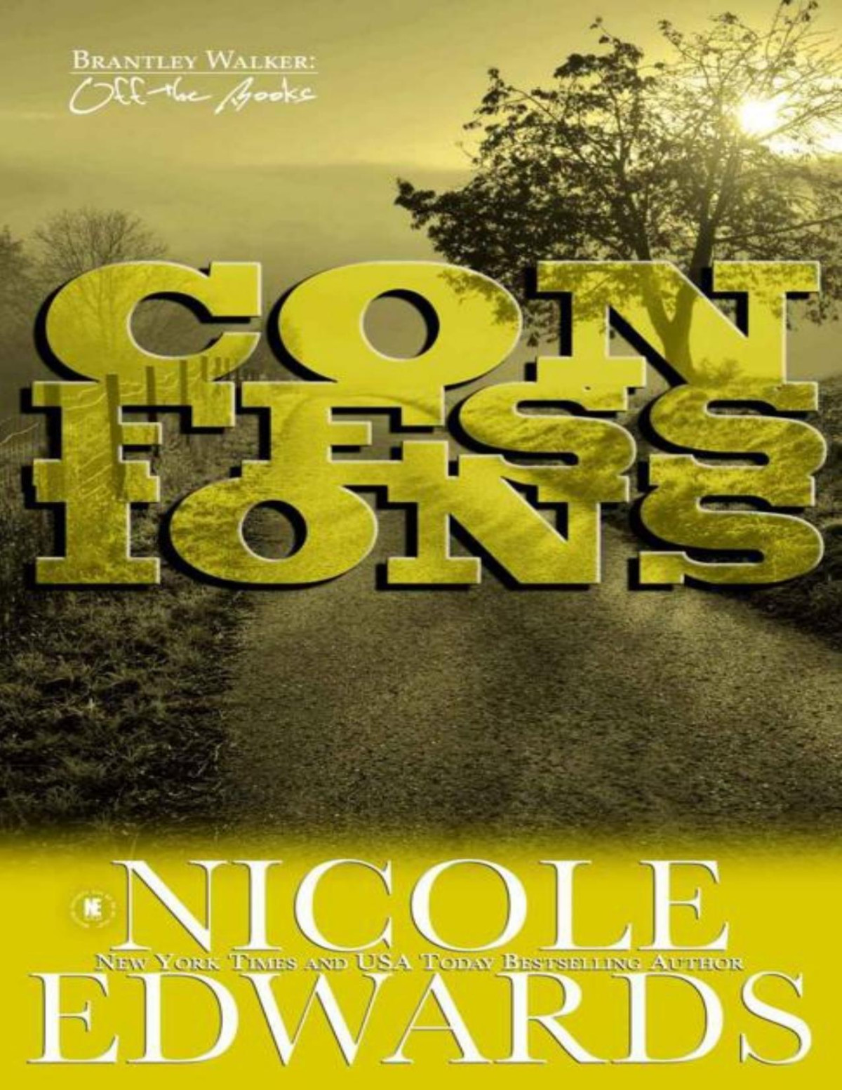 Confessions Brantley Walker Off The Books Book 7 Nicole Edwards
