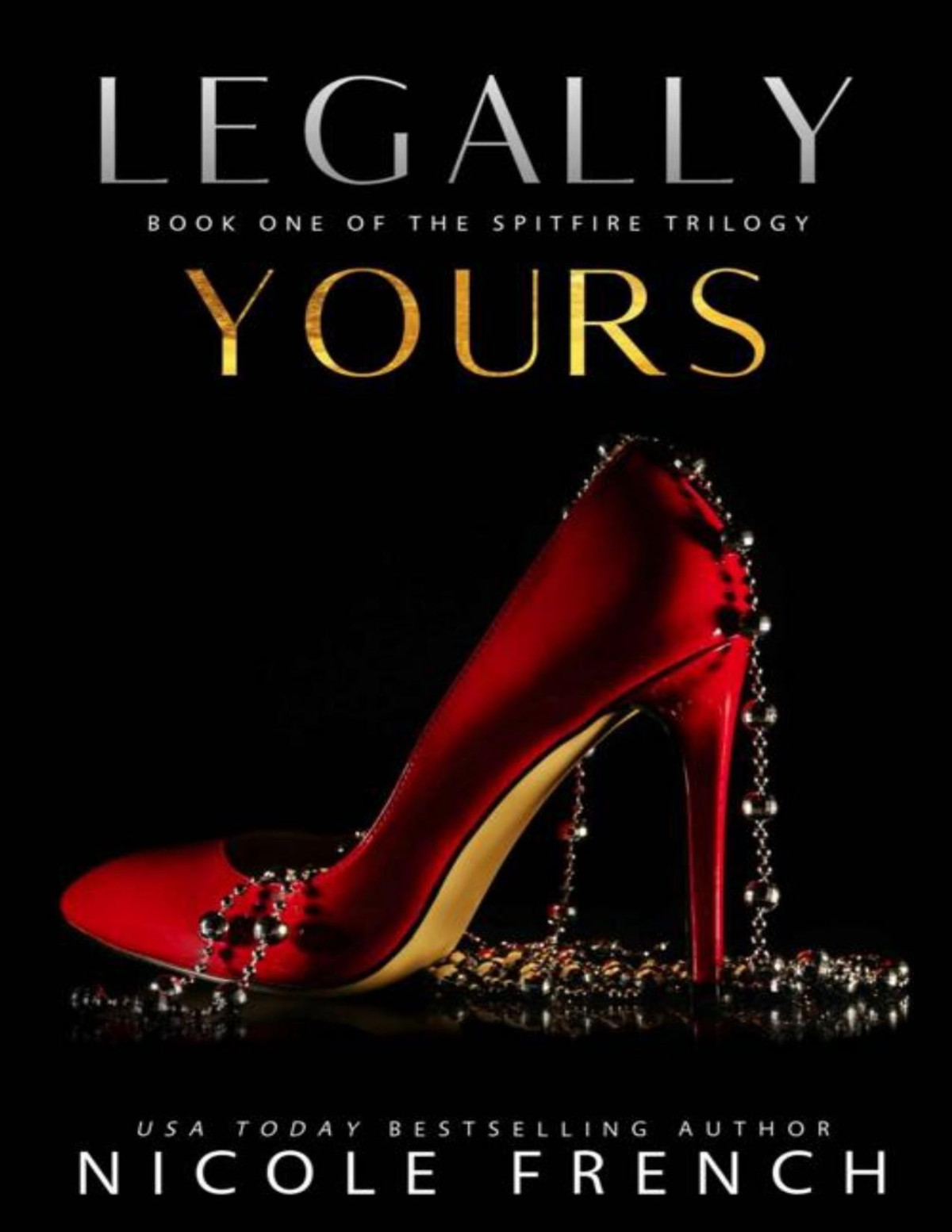 Legally Yours Spitfire Book 1 Nicole French