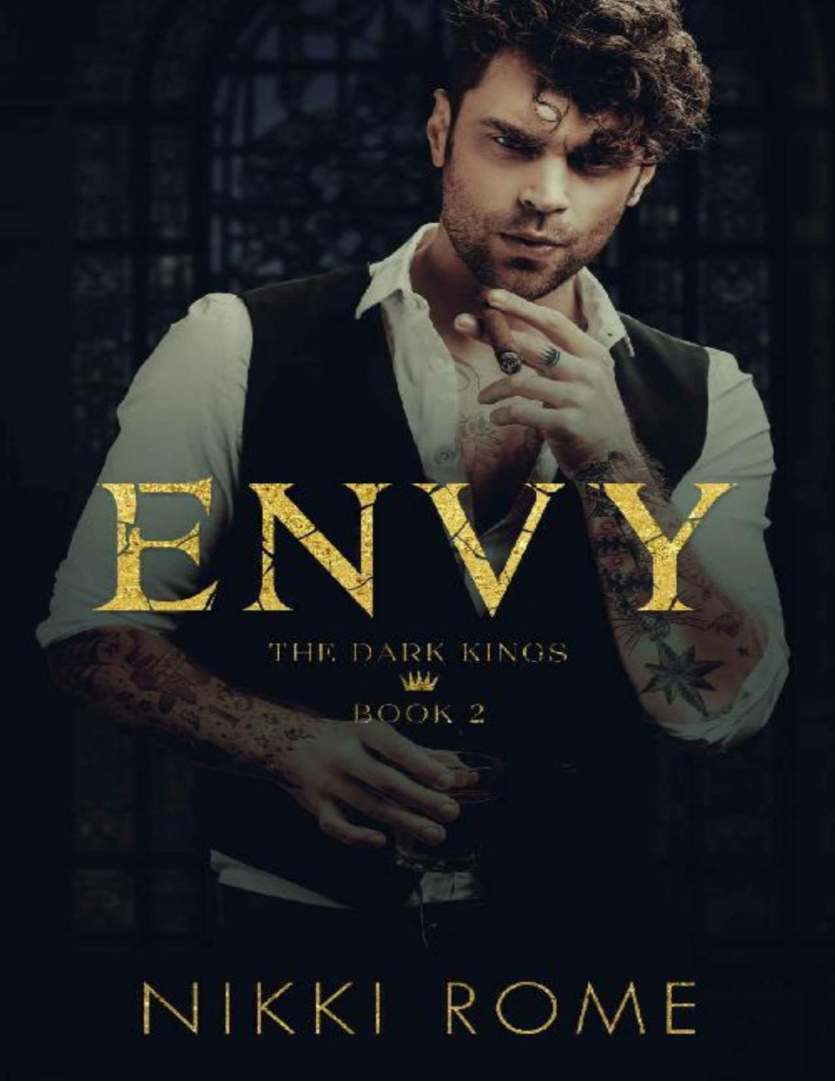 Envy A Dark Captive Mafia Romance The Dark Kings Book 2 Nikki Rome