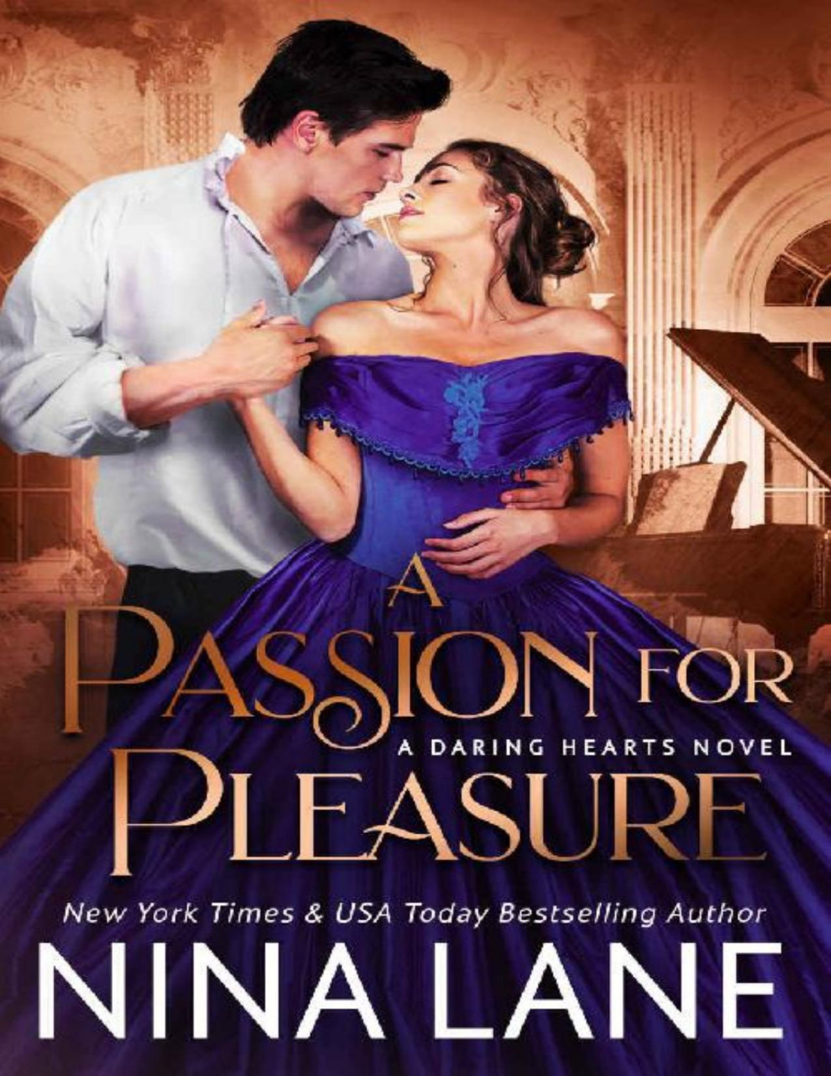 A Passion For Pleasure Daring Hearts Book 2 Nina Lane