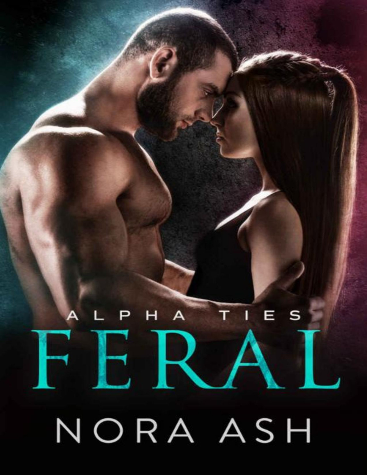 Feral A Dark Omegaverse Romance Alpha Ties Nora Ash
