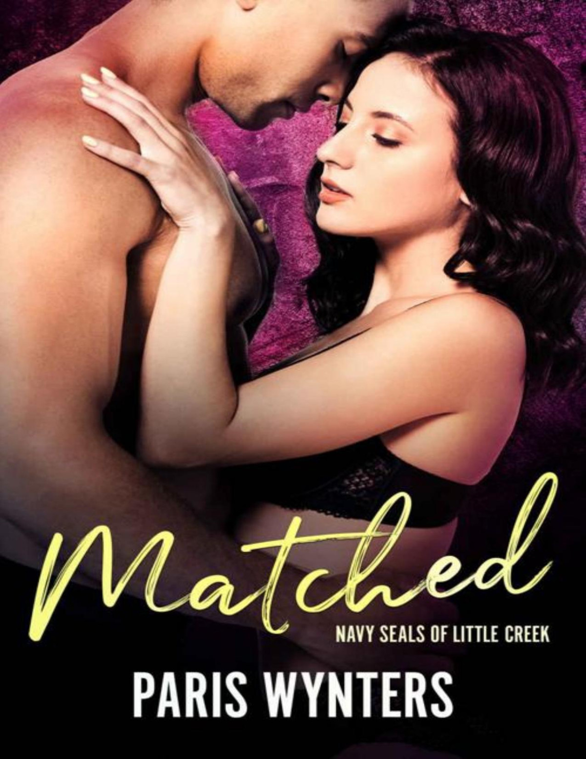 Matched Navy Seals Of Little Creek Book 2 Paris Wynters