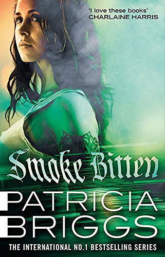 Smoke Bitten Mercy Thompson 12 Patricia Briggs