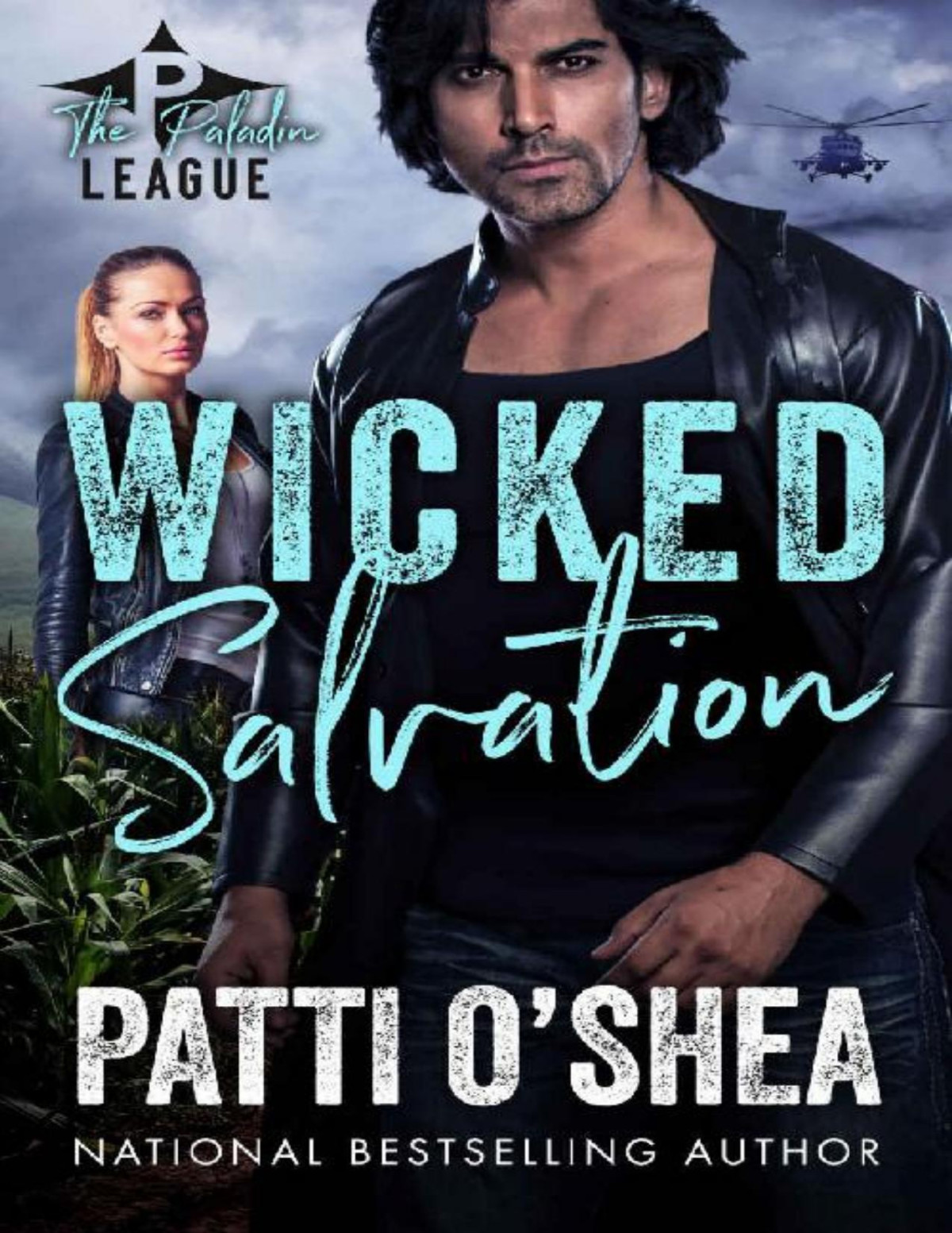 Wicked Salvation The Paladin League Book 3 Patti Oshea