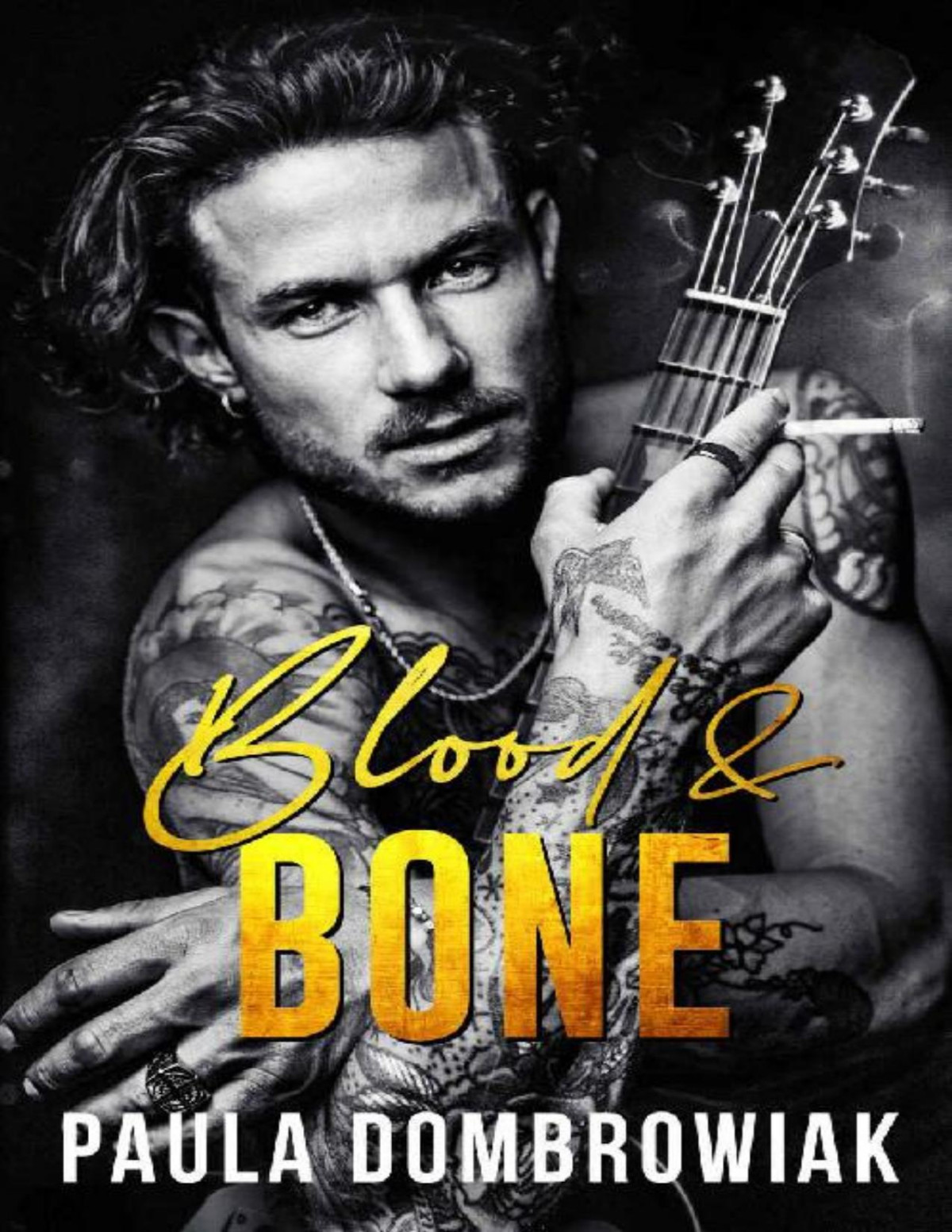 Blood And Bone A Rockstar Romance Paula Dombrowiak