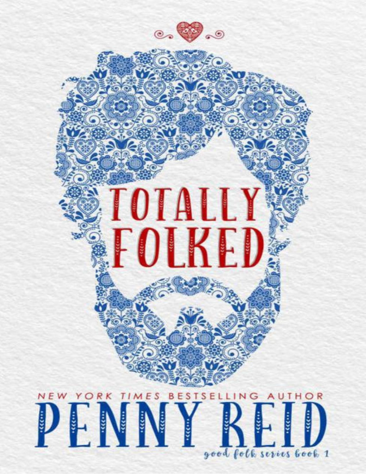 Totally Folked A Small Town Romance Folktale Retelling Good Folk Modern Folktales Book 1 Penny Reid