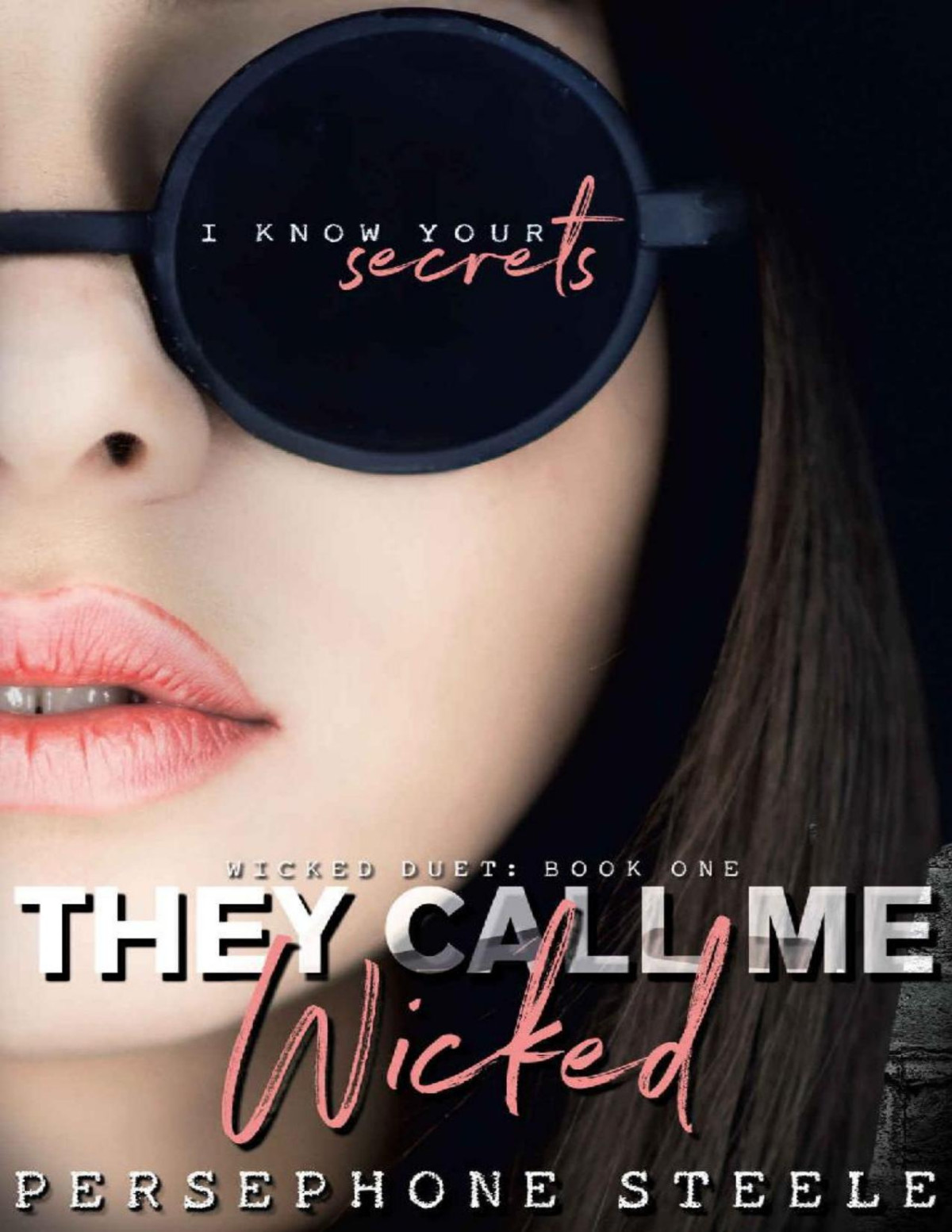 They Call Me Wicked 1st Edition Persephone Steele