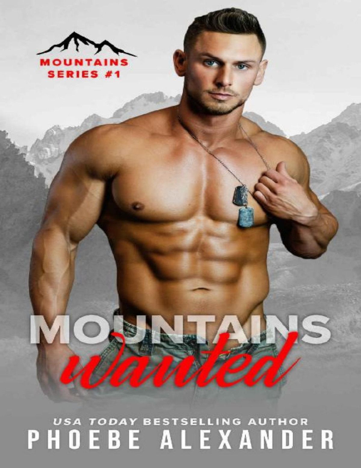 Mountains Wanted Mountains Series Book 1 Phoebe Alexander