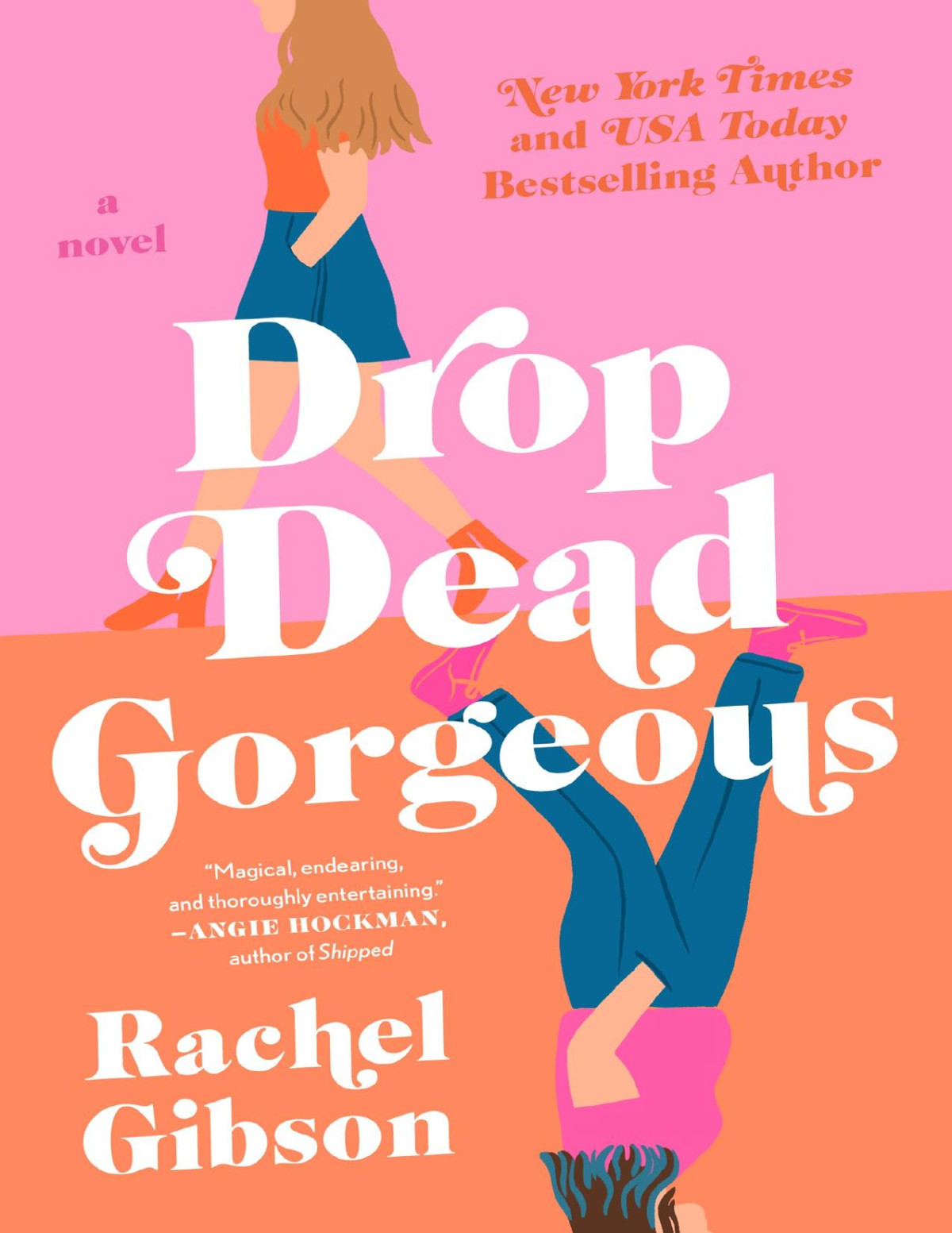 Drop Dead Gorgeous Rachel Gibson