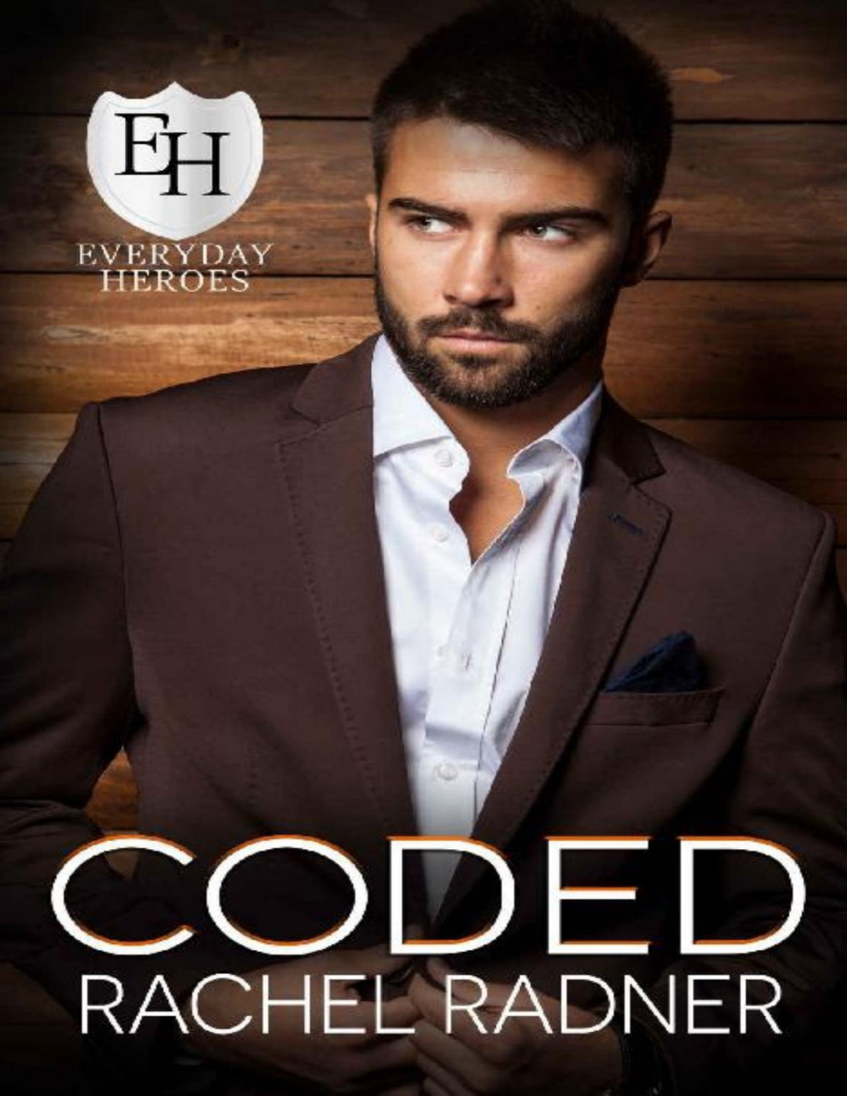 Coded An Everyday Heroes World Novel Rachel Radner Kb Worlds