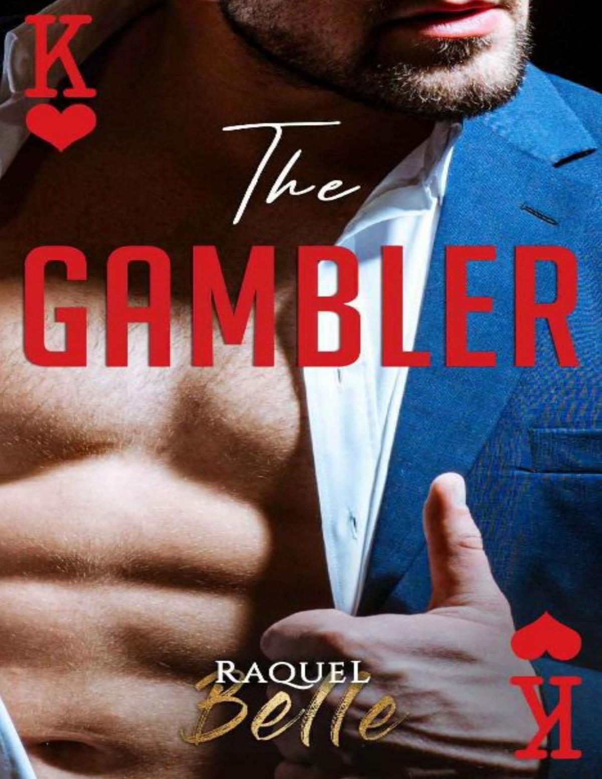 The Gambler Raquel Belle