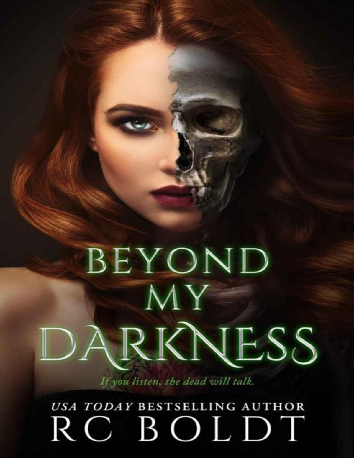 Beyond My Darkness Rc Boldt
