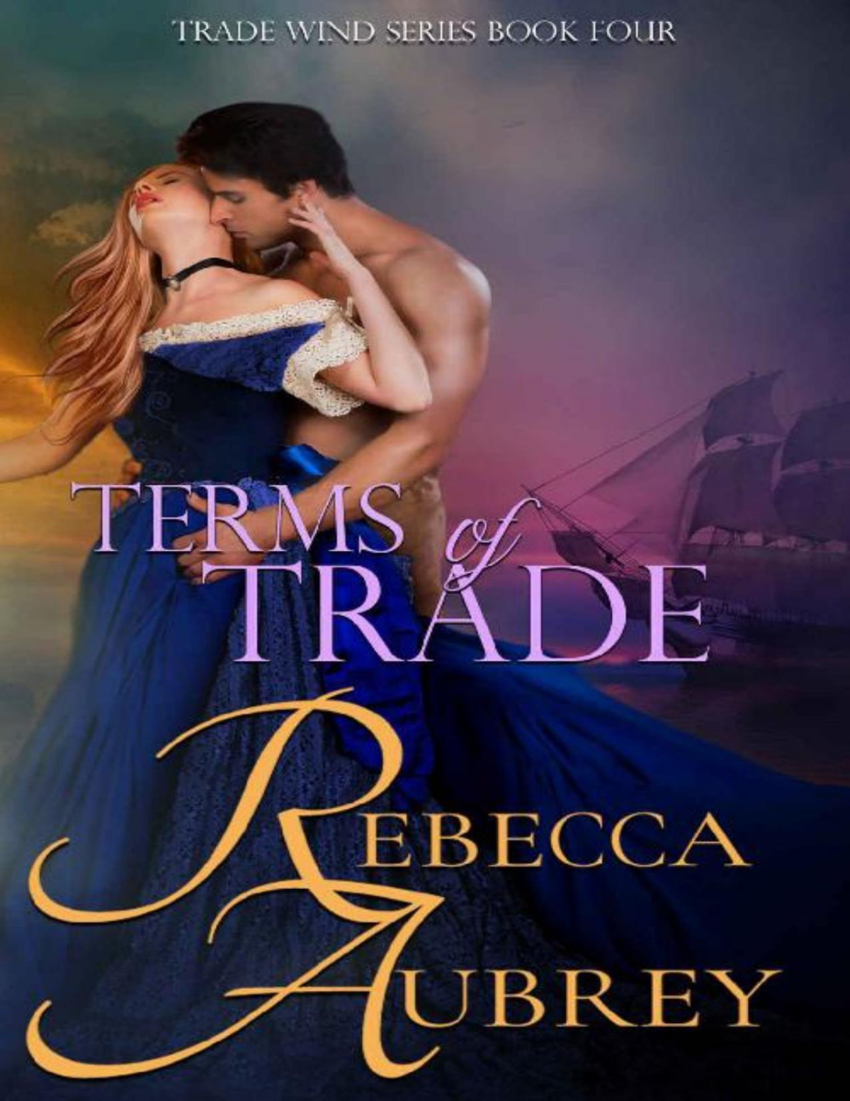 Terms Of Trade Trade Wind Book 4 Rebecca Aubrey