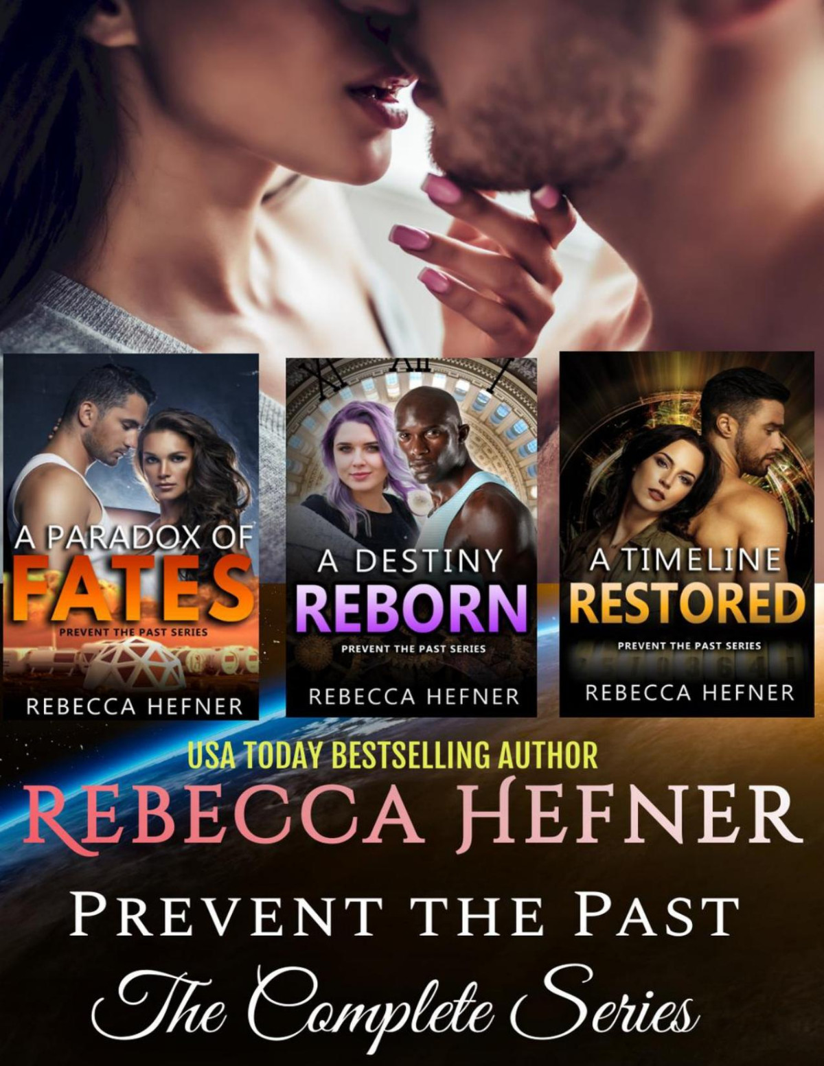 Prevent The Past The Complete Series Rebecca Hefner