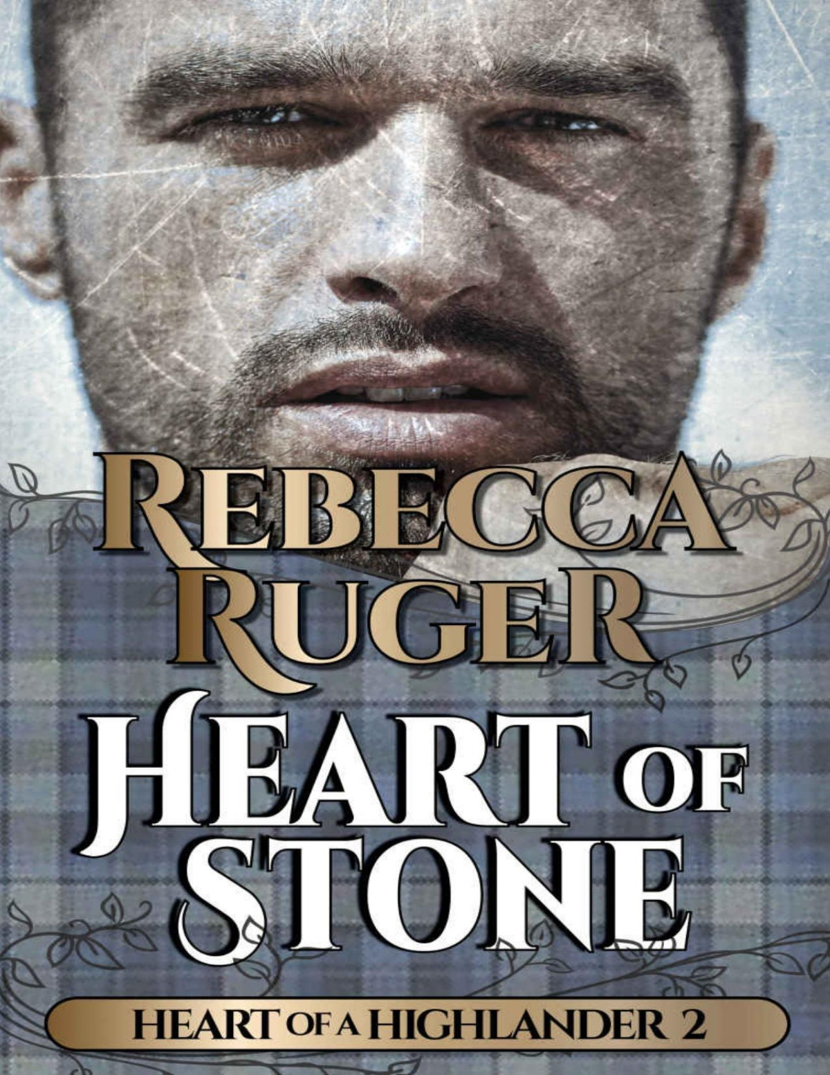 Heart Of Stone Heart Of A Highlander 2 Ruger Rebecca