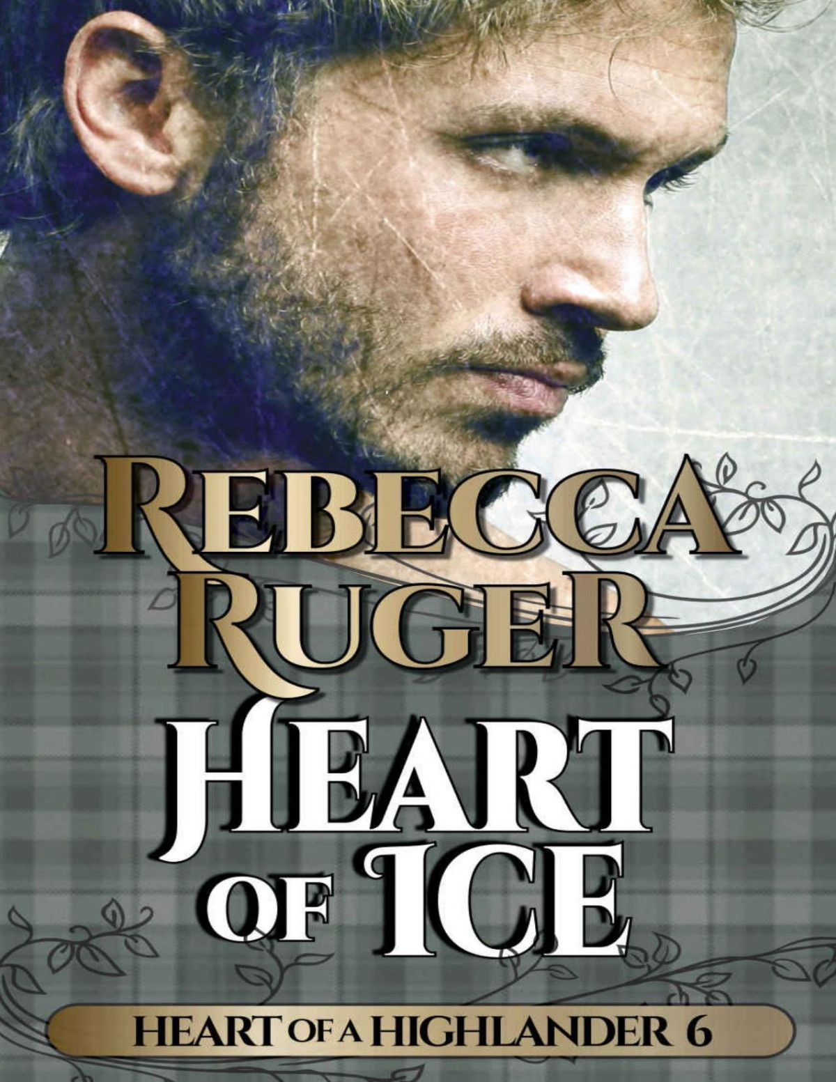 Heart Of Ice Heart Of A Highlander 6 Ruger Rebecca