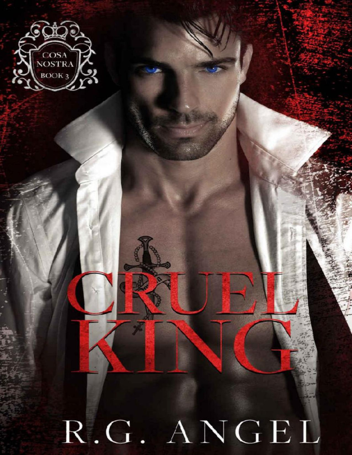 Cruel King Cosa Nostra Book 3 Rg Angel