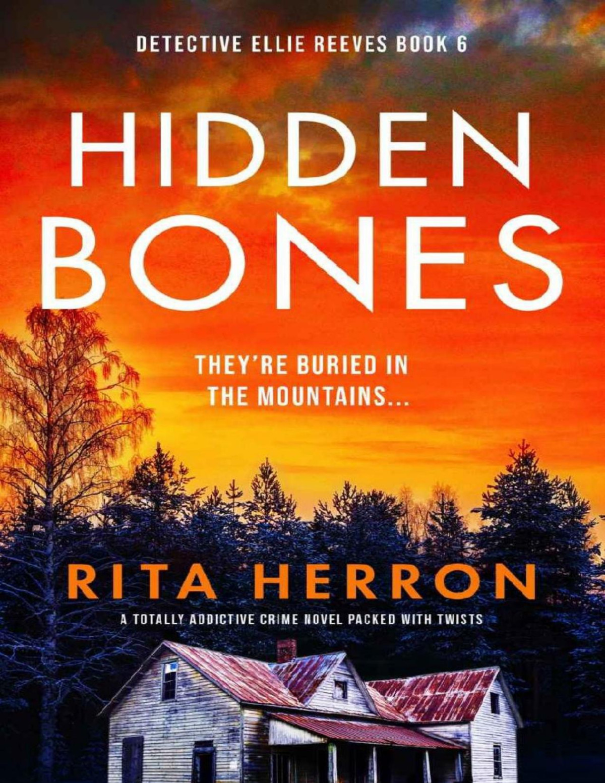 Hidden Bones A Totally Addictive Crime Novel Packed With Twists Detective Ellie Reeves Book 6 Rita Herron