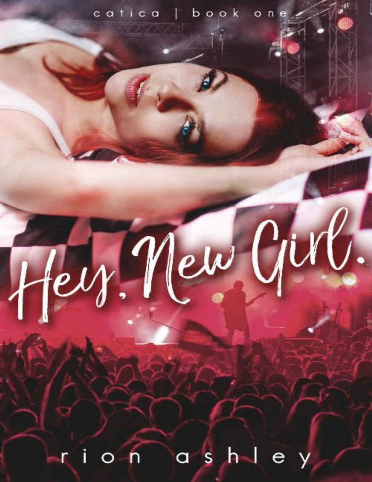 Hey New Girl Catica Book 1 Rion Ashley