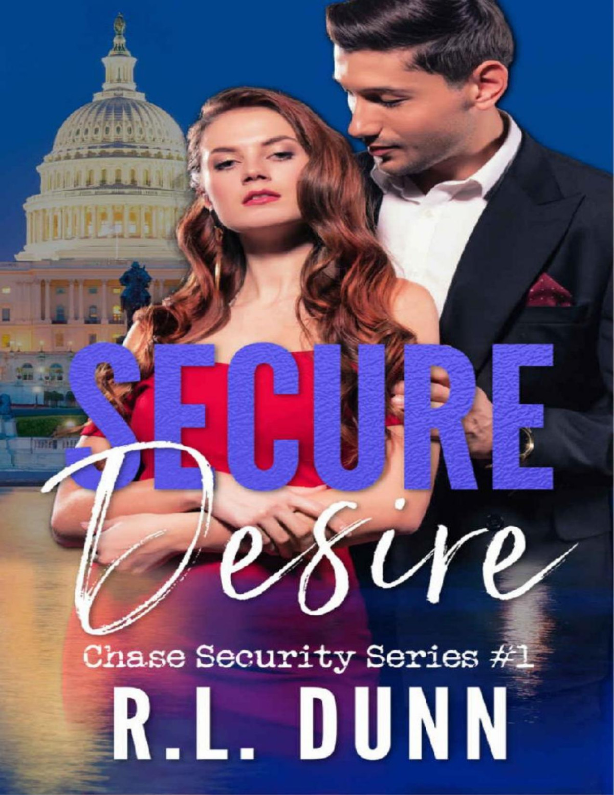 Secure Desire Chase Security Series Book 1 Rl Dunn