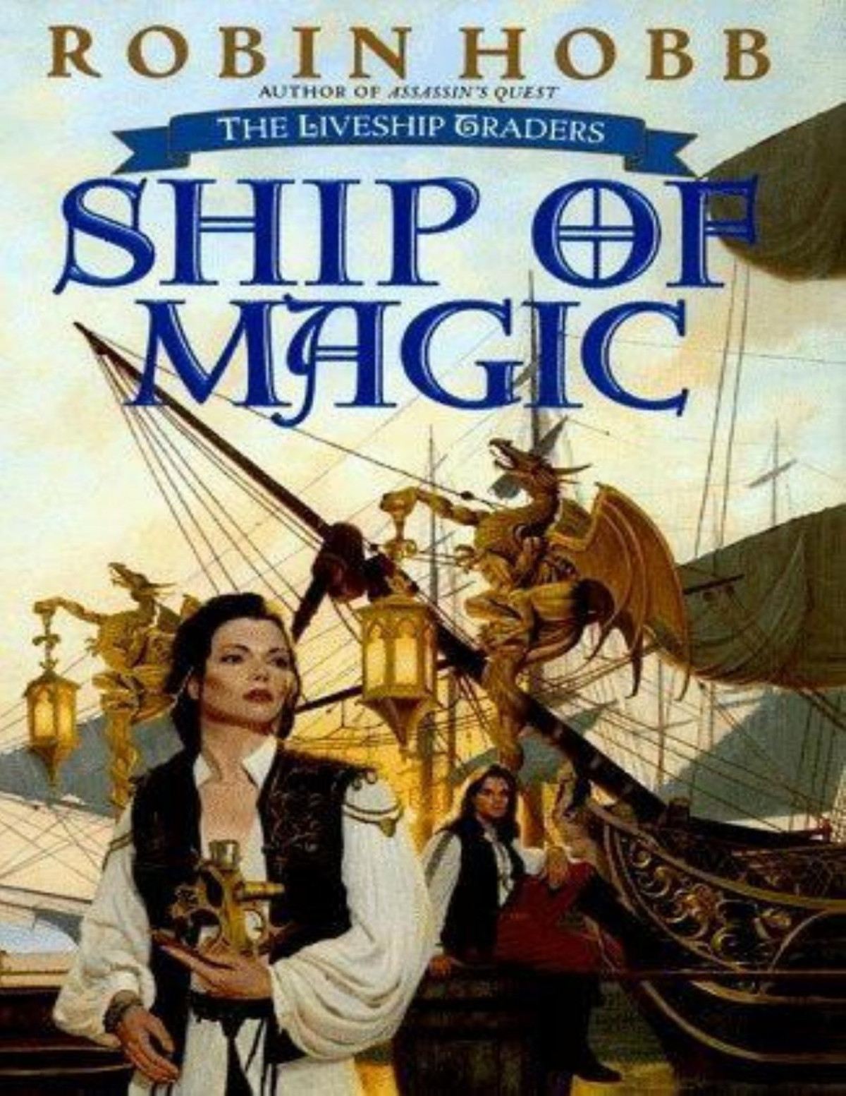 Liveship Traders 1 Ship Of Magic Hobb Robin