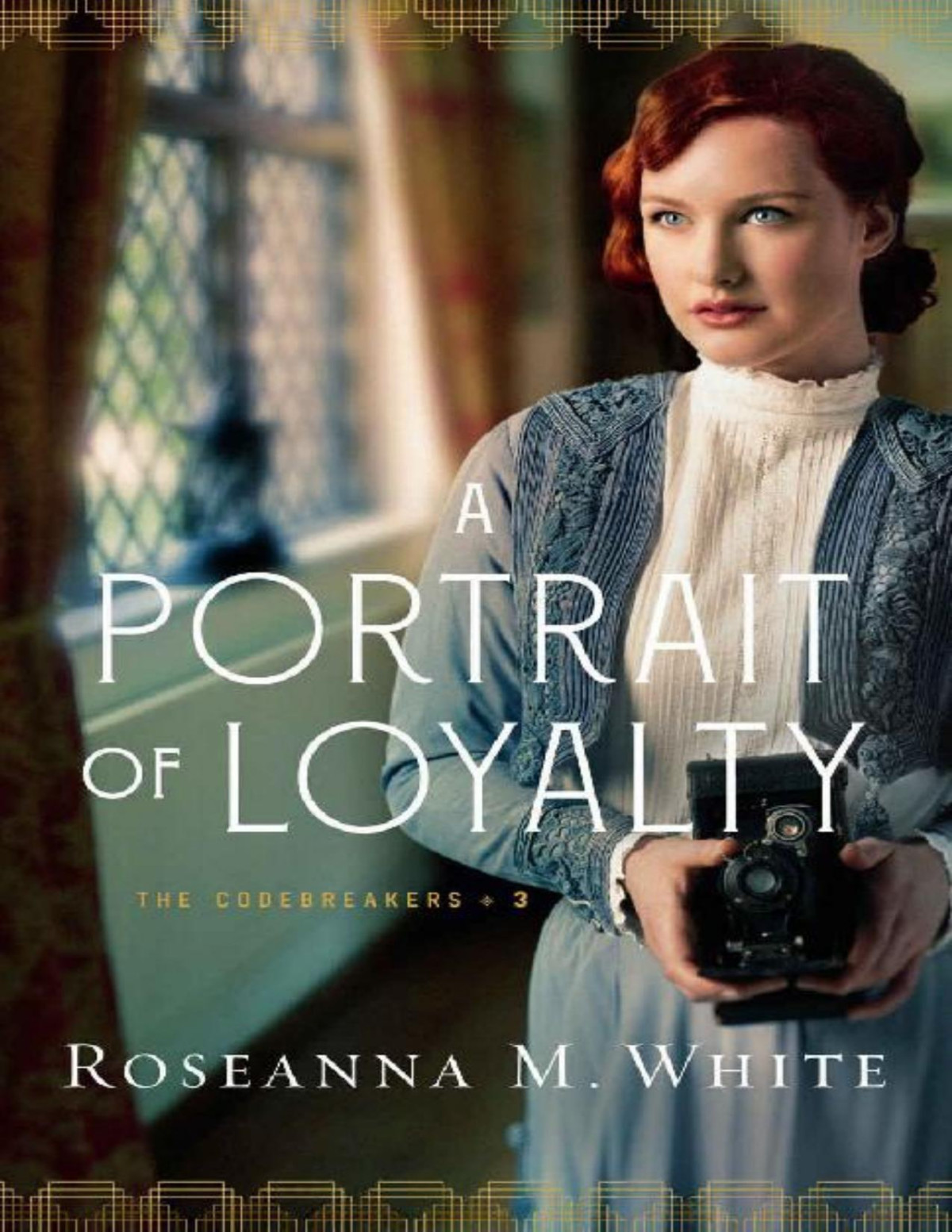 A Portrait Of Loyalty The Codebreakers Book 3 Roseanna M White