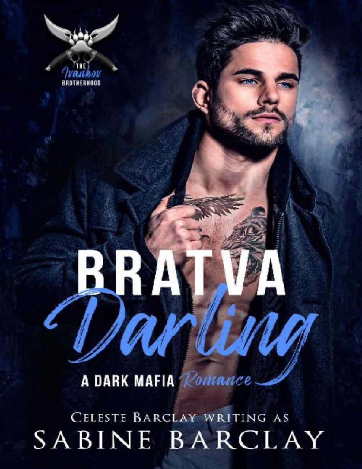 Bratva Darling The Ivankov Brotherhood Book 1 Sabine Barclay Celeste Barclay