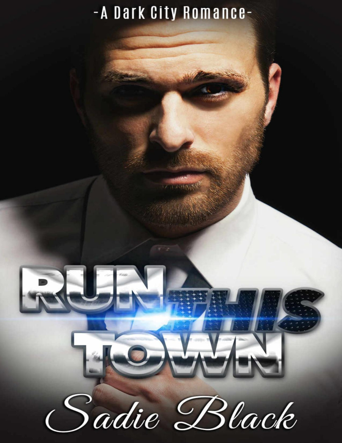 Run This Town Complete Series Sadie Black