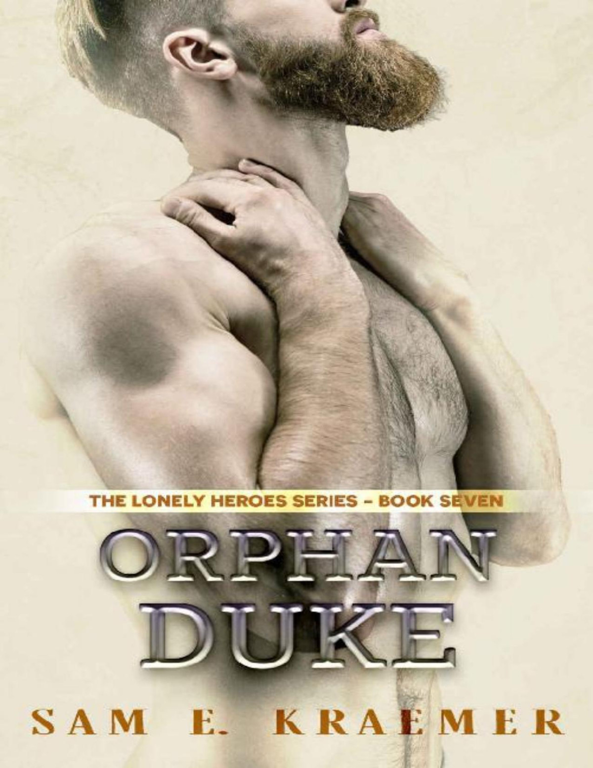 Orphan Duke The Lonely Heroes Series Book 7 Sam E Kraemer