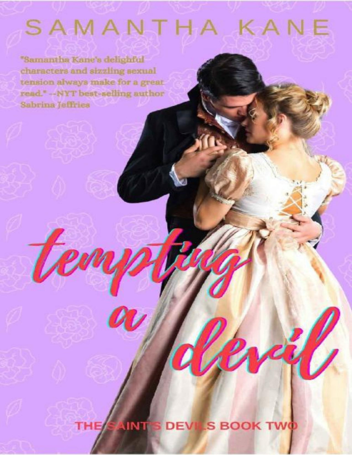 Tempting A Devil The Saints Devils Book 2 Samantha Kane