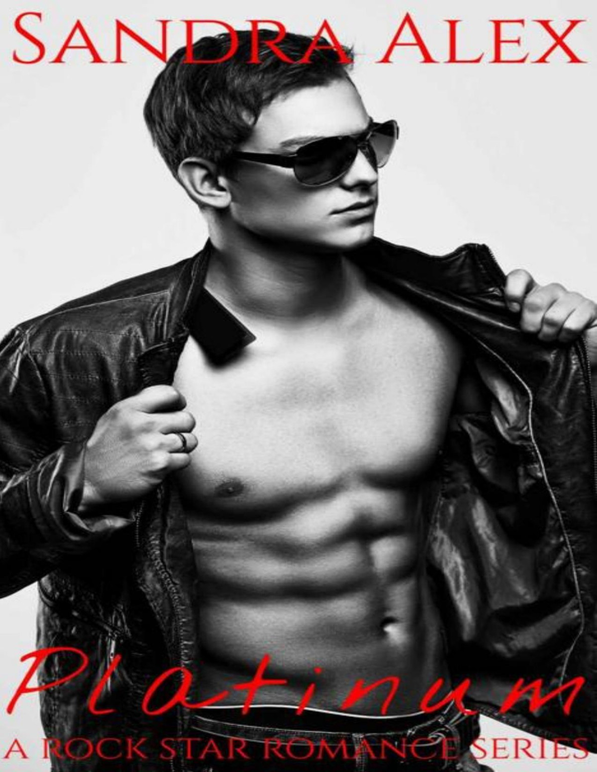 Platinum A Rock Star Romance Series Book 3 Sandra Alex