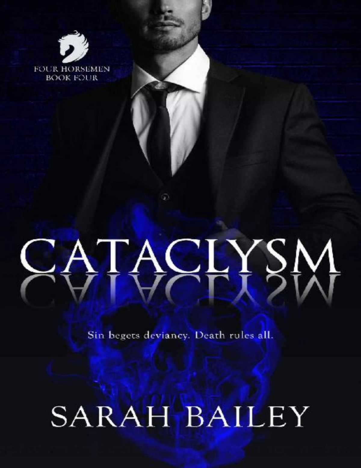 Cataclysm Four Horsemen Book 4 Sarah Bailey