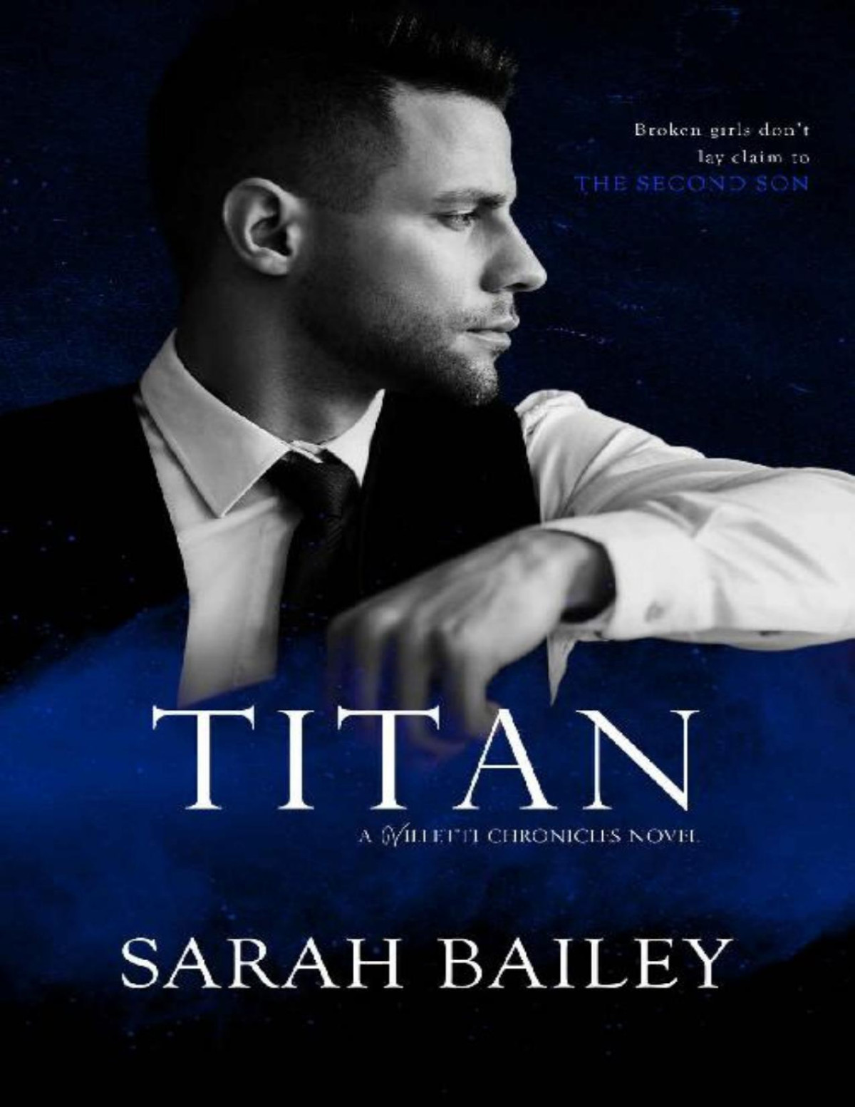 Titan The Villetti Chronicles Book 2 Sarah Bailey