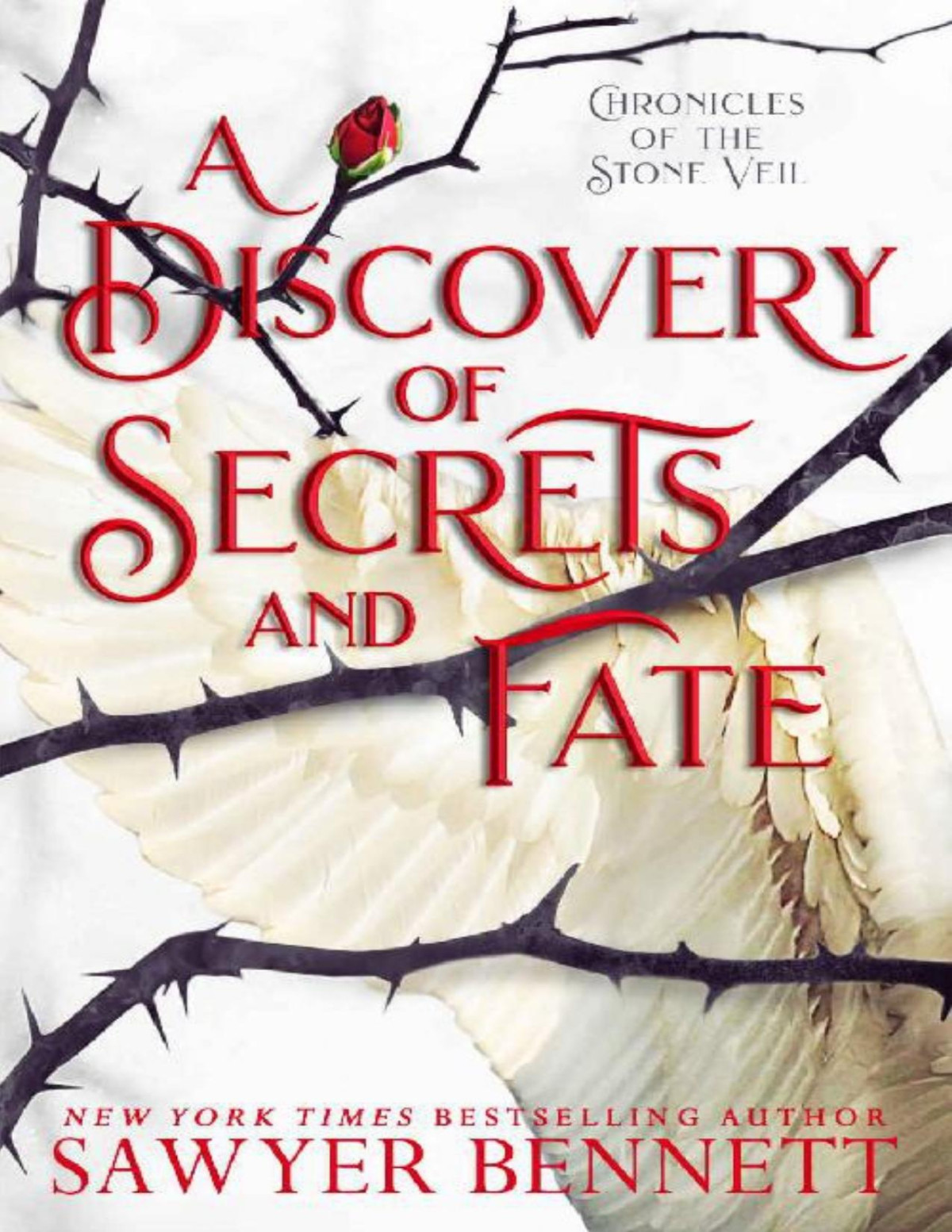 A Discovery Of Secrets And Fate Chronicles Of The Stone Veil Book 2 Sawyer Bennett