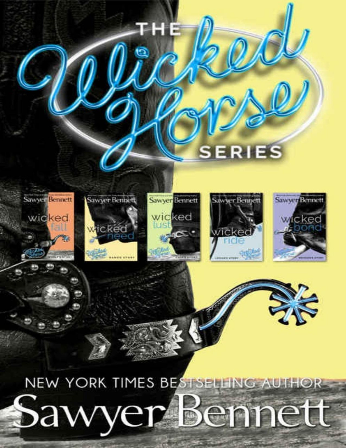 The Wicked Horse Boxed Set The Wicked Horse Series Sawyer Bennett
