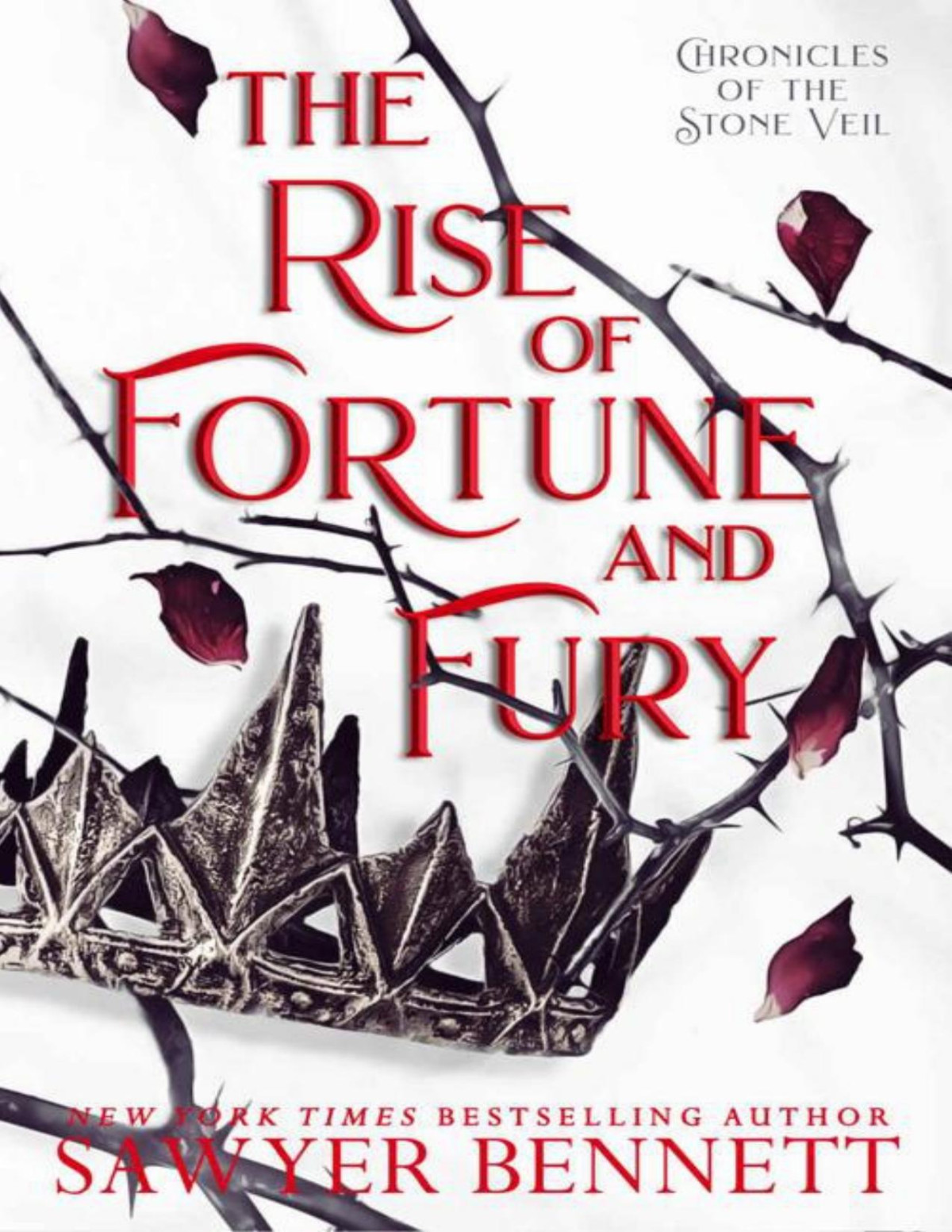 The Rise Of Fortune And Fury Chronicles Of The Stone Veil Book 5 Sawyer Bennett