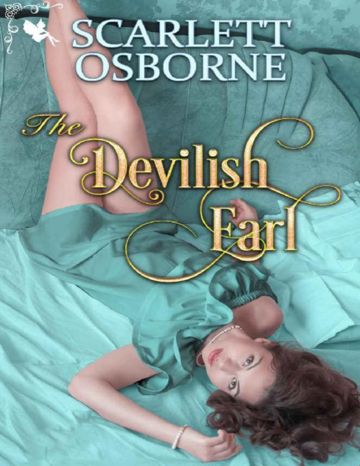 The Devilish Earl A Steamy Historical Regency Romance Novel Scarlett Osborne
