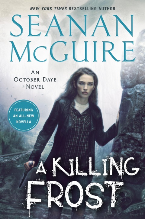 A Killing Frost October Daye 14 2nd Edition Seanan Mcguire