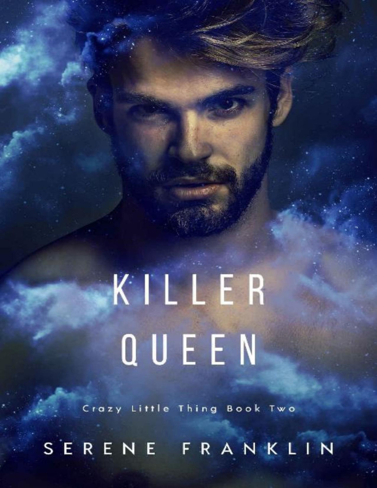Killer Queen Crazy Little Thing Book 2 Serene Franklin
