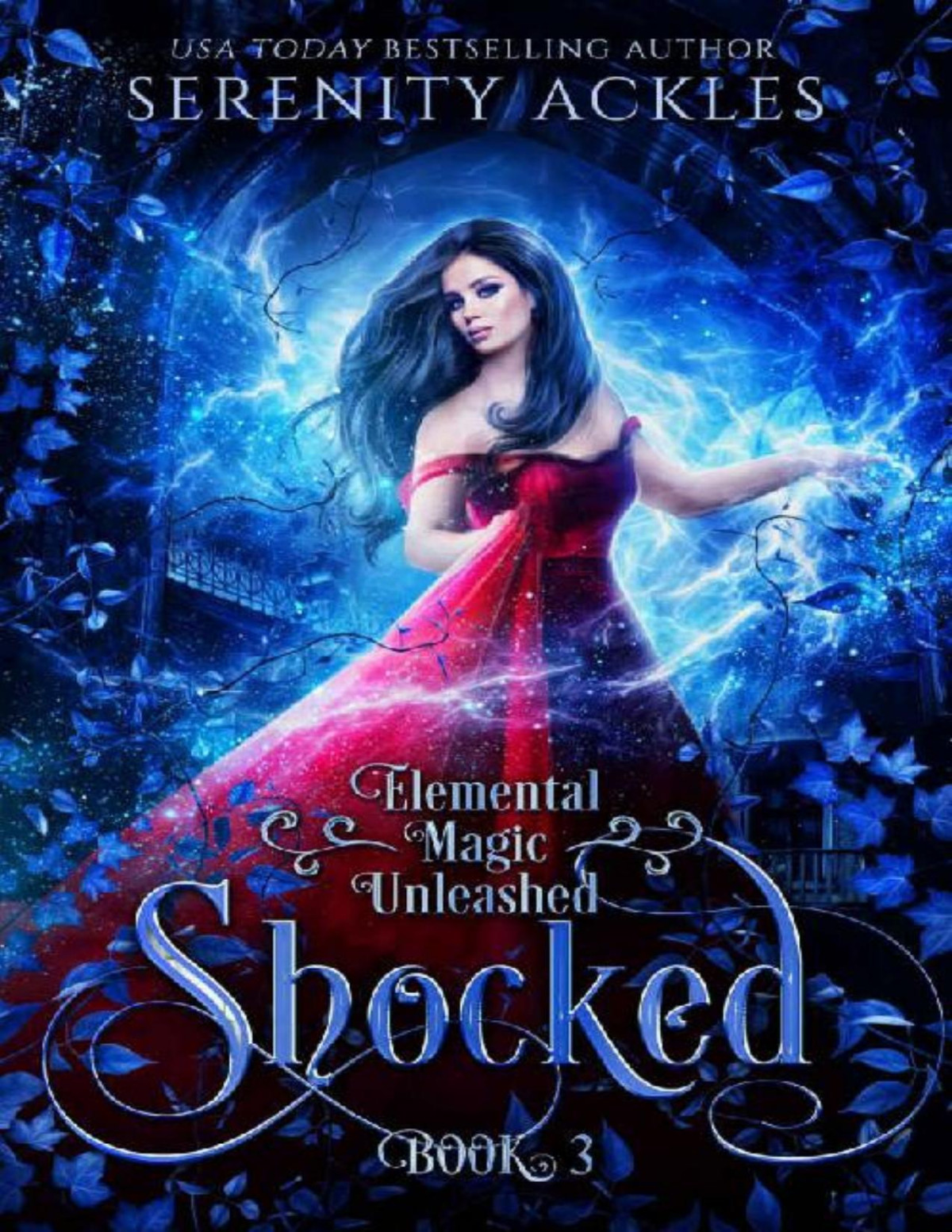 Shocked Elemental Magic Unleashed Book 3 Serenity Ackles