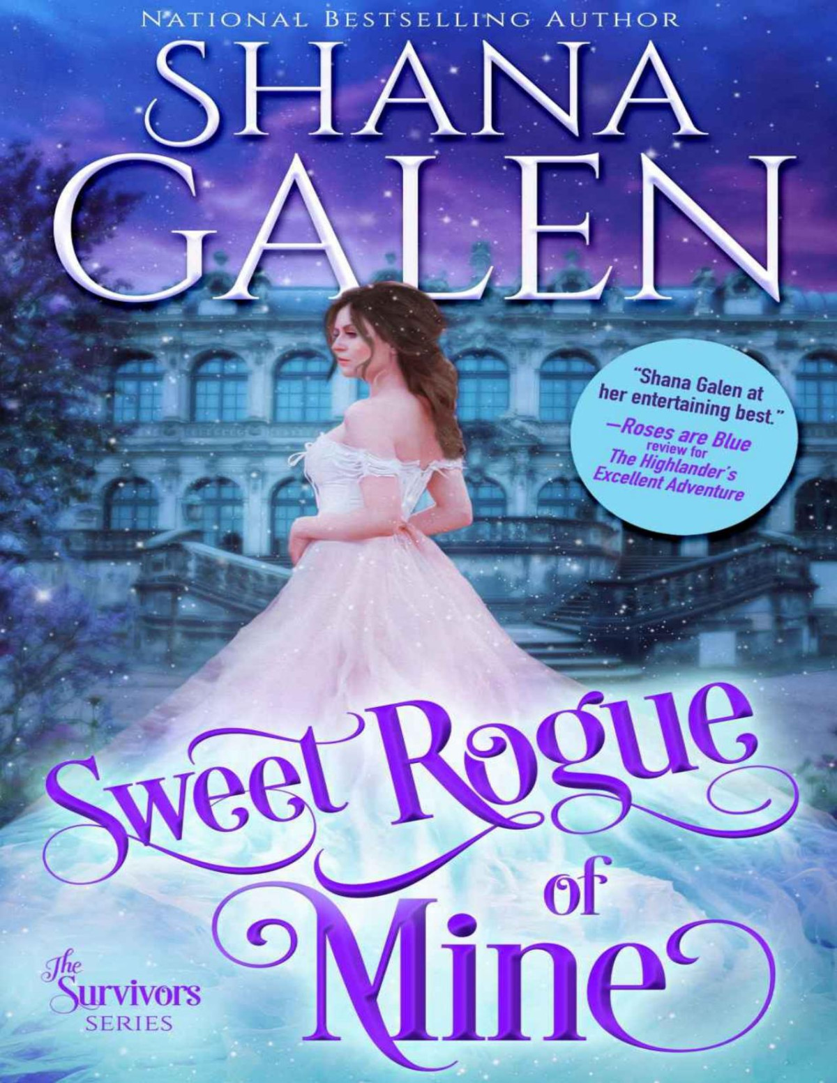 Sweet Rogue Of Mine The Survivors Galen Shana
