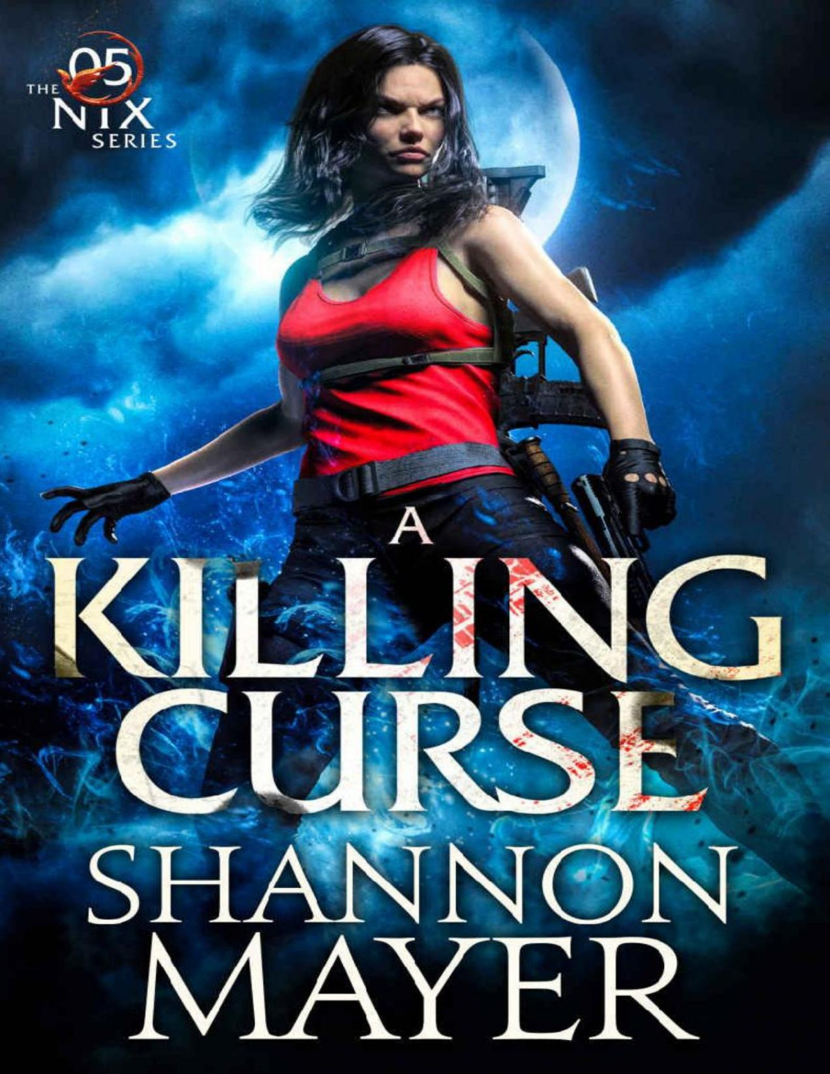 A Killing Curse The Nix Series Book 5 Shannon Mayer