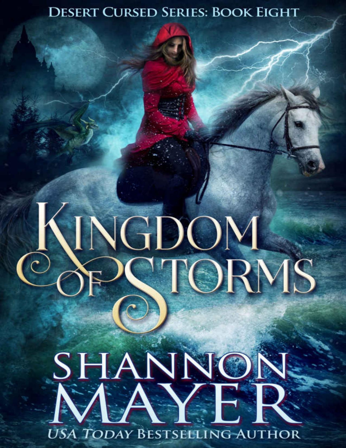 Kingdom Of Storms The Desert Cursed Series Book 8 Shannon Mayer