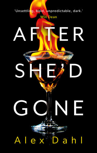 After Shed Gone Alex Dahl