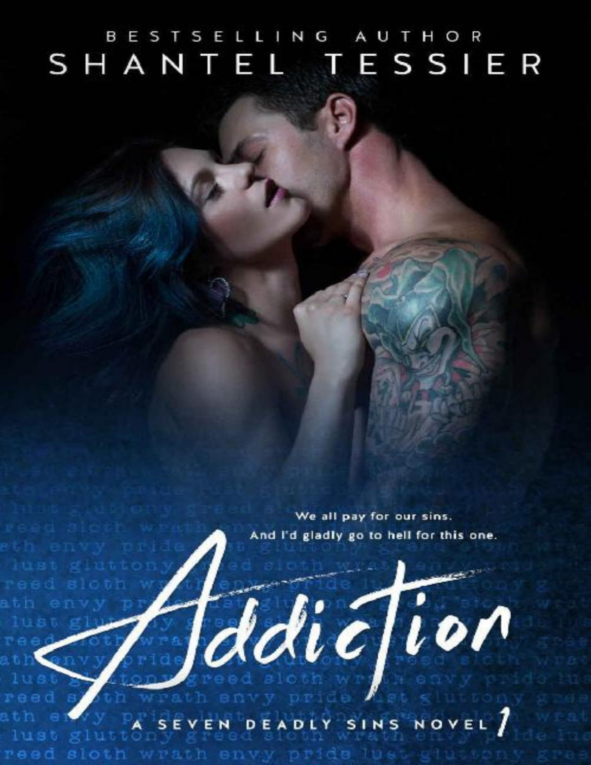 Addiction Seven Deadly Sins Book 1 Shantel Tessier