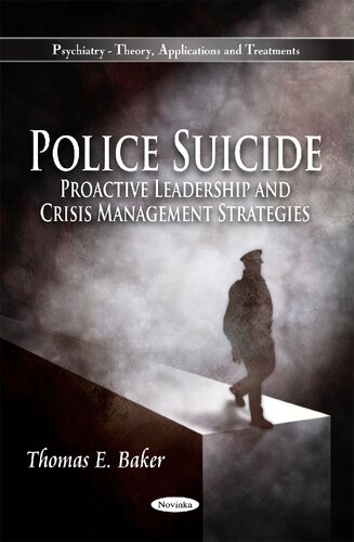 Police Suicide Proactive Leadership And Crisis Management Strategies Thomas E Baker