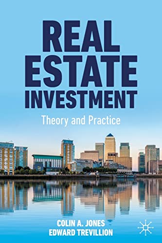 Real Estate Investment Theory And Practice Colin A Jones Edward Trevillion