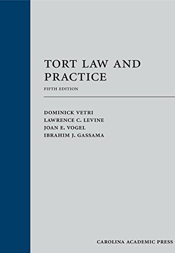 Tort Law And Practice 5th Edition 5th Edition Dominick Vetri