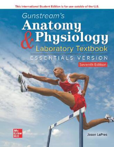 Anatomy And Physiology Laboratory Textbook Seventh Edition Jason Gunstream Lapres Stanley